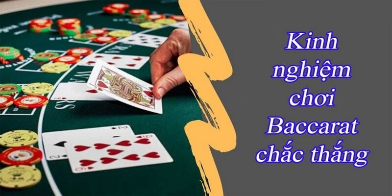 Các kinh nghiệm này sẽ giúp bạn dễ dàng chiến trong trò chơi baccarat online